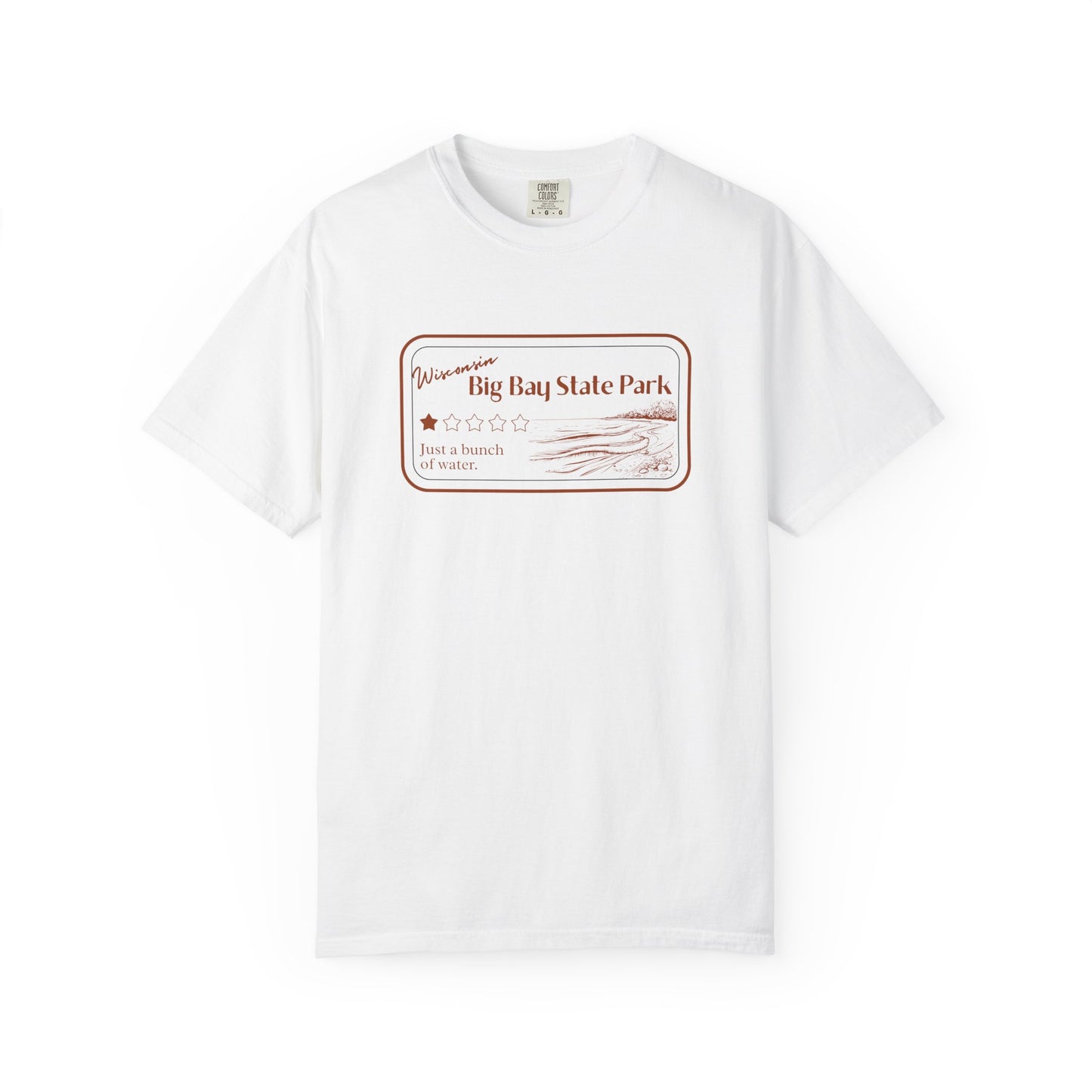White T-Shirt with 1 star review design of Big Bay State Park. Features a line art image of a sandy beach and shoreline, 1 star graphic, and the text: “Wisconsin Big Bay State Park, Just a bunch of water.
