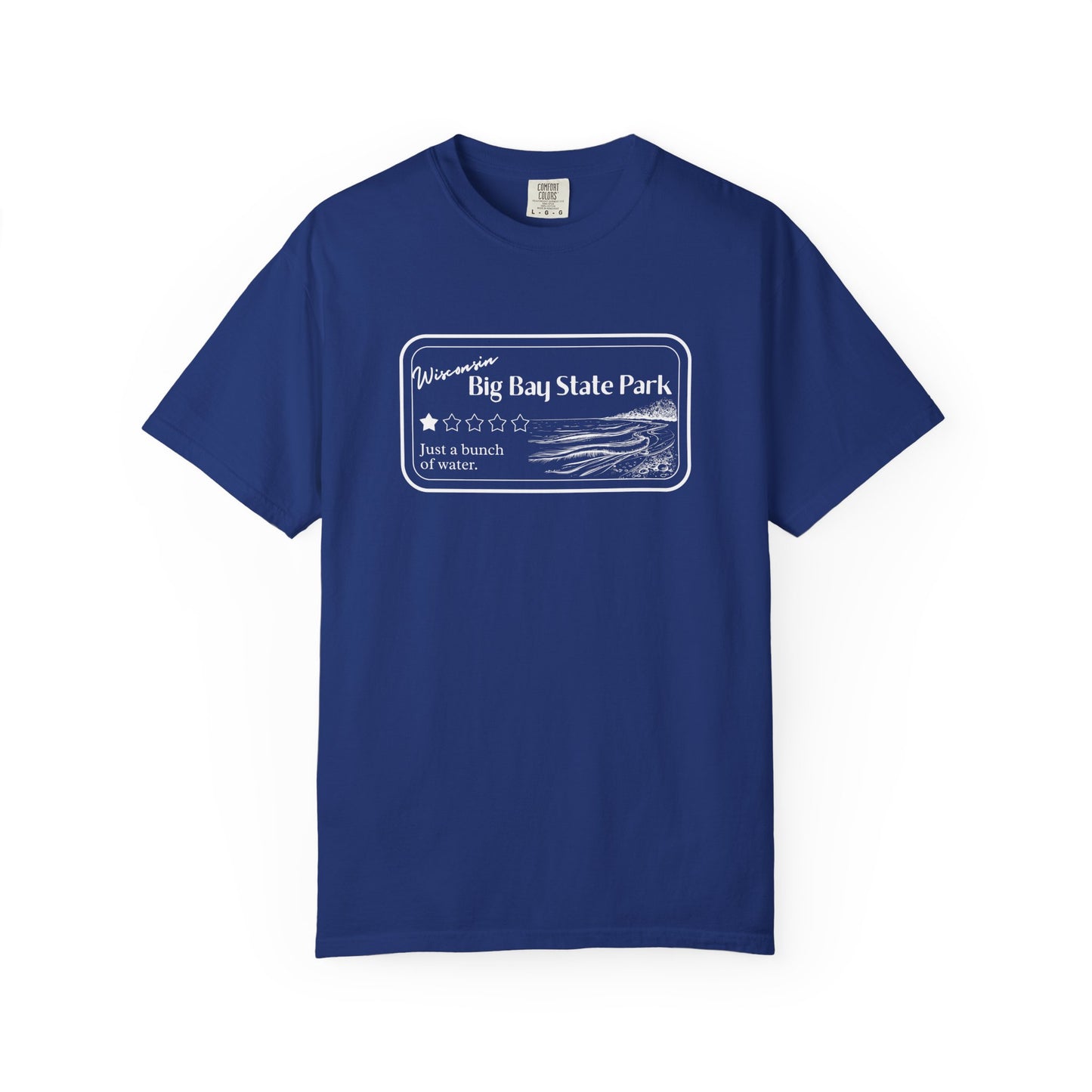 Navy Colored T-Shirt with 1 star review design of Big Bay State Park. Features a line art image of a sandy beach and shoreline, 1 star graphic, and the text: “Wisconsin Big Bay State Park, Just a bunch of water.