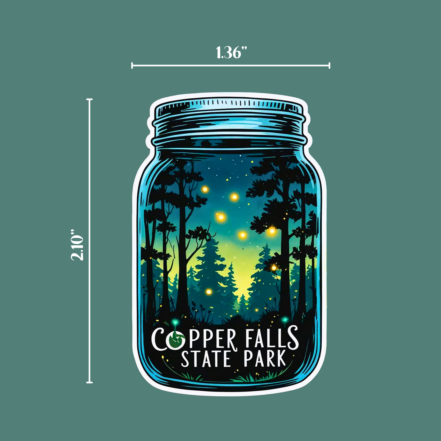 Mason jar shaped decal with a scene featuring fireflies flying around a dark forest and the text: Copper Falls State Park. Photo background: light green solid background with indicators to indicate the size of the decal.