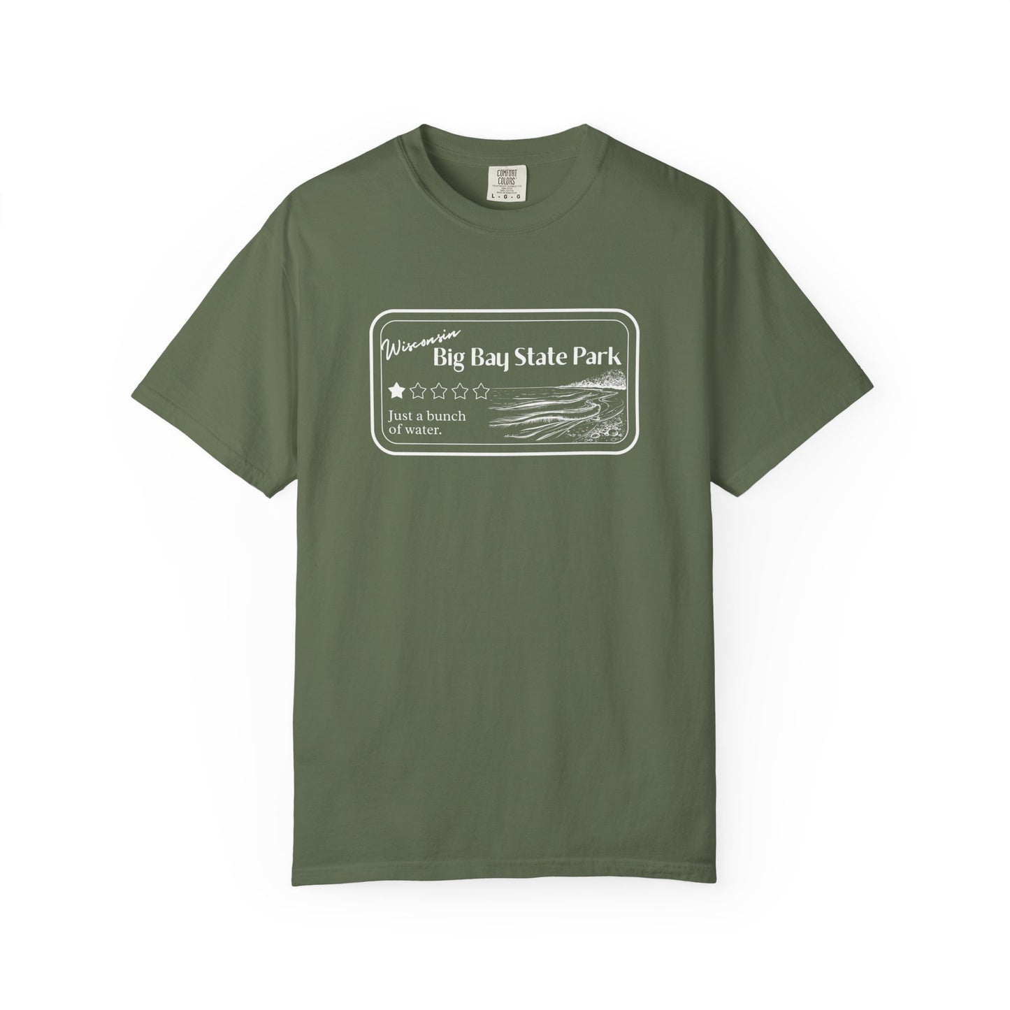 Sage Colored T-Shirt with 1 star review design of Big Bay State Park. Features a line art image of a sandy beach and shoreline, 1 star graphic, and the text: “Wisconsin Big Bay State Park, Just a bunch of water.