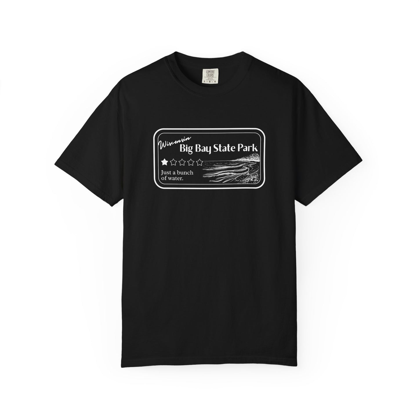 Black Colored T-Shirt with 1 star review design of Big Bay State Park. Features a line art image of a sandy beach and shoreline, 1 star graphic, and the text: “Wisconsin Big Bay State Park, Just a bunch of water.