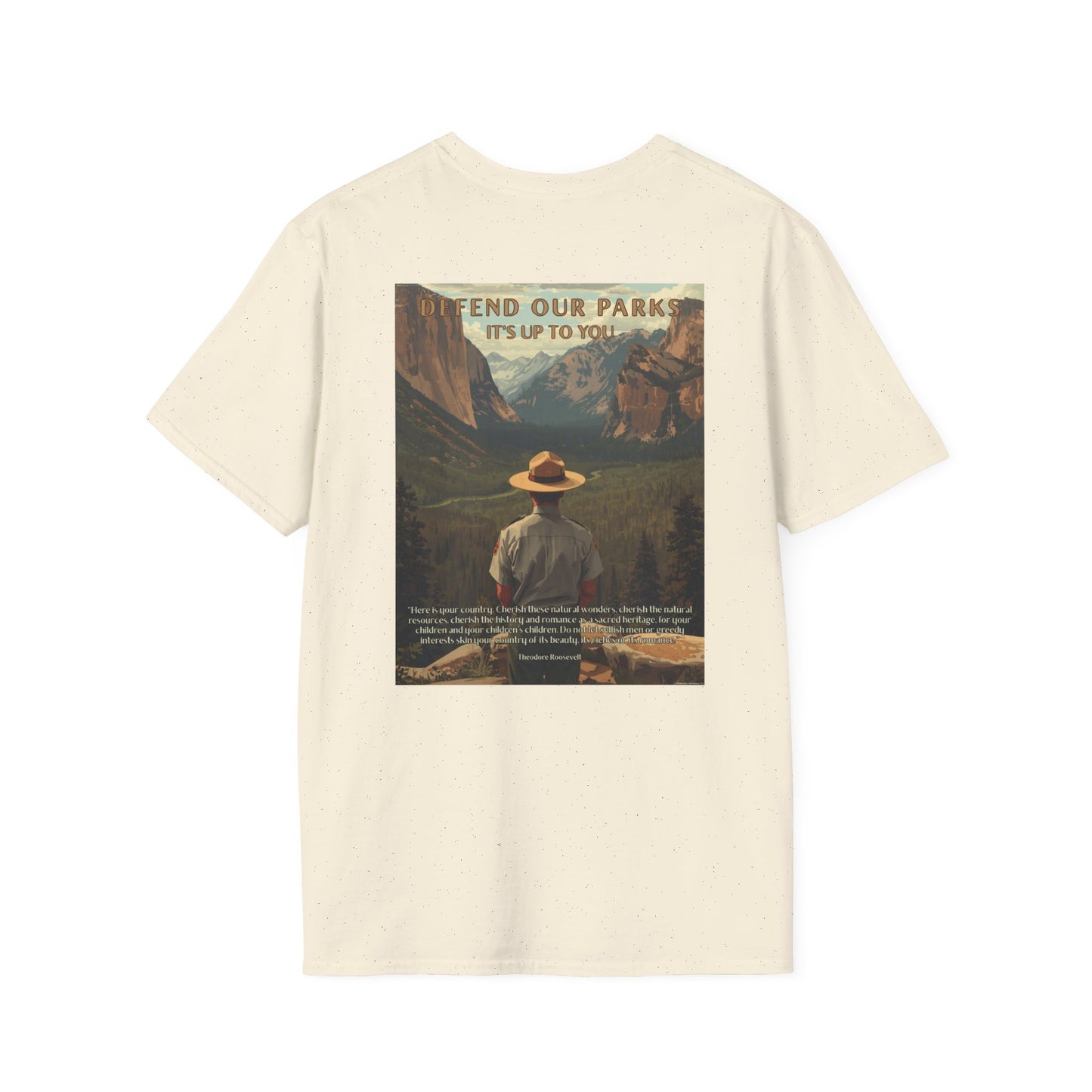 Beige t-shirt with a graphic of a Park Ranger overlooking Yosemite national Park with the text “Defend our parks. It’s up to you!” And an inspiring quote.