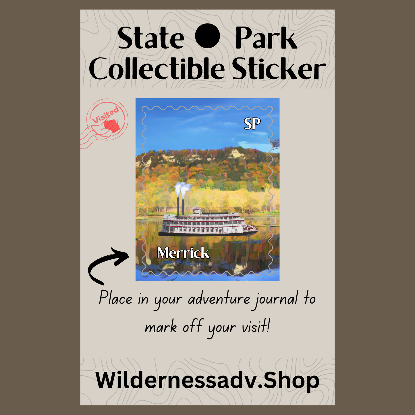 Sticker for Wisconsin State Park Adventure Journal depicting a steamboat on the Mississippi with a bluff in fall leaf color in the background and the text Merrick SP.