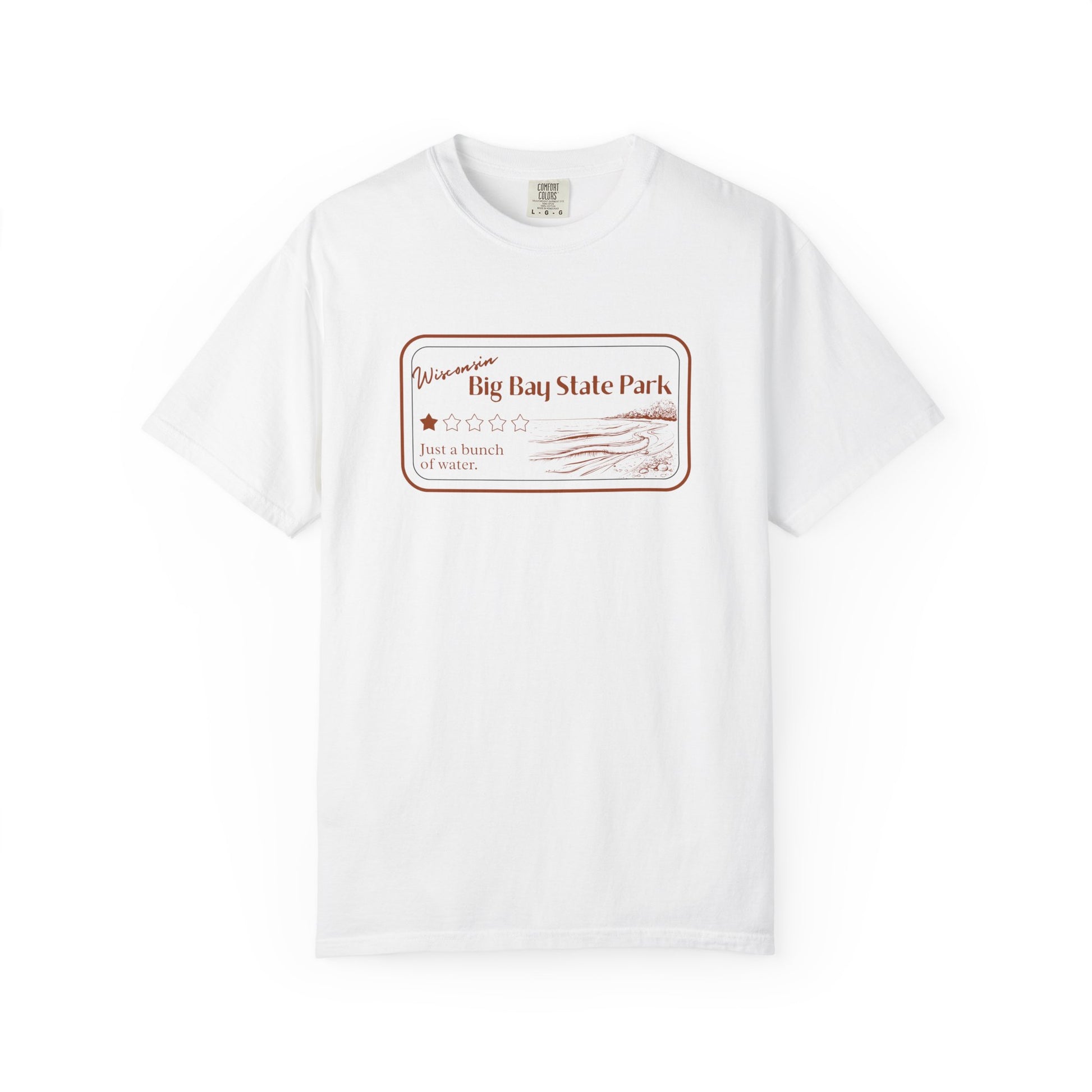 White T-Shirt with 1 star review design of Big Bay State Park.  Features a line art image of a sandy beach and shoreline, 1 star graphic, and the text: “Wisconsin Big Bay State Park, Just a bunch of water.
