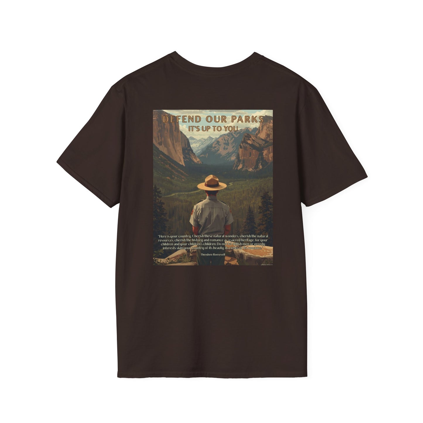Brown t-shirt with a graphic of a Park Ranger overlooking Yosemite national Park with the text “Defend our parks. It’s up to you!” And an inspiring quote.