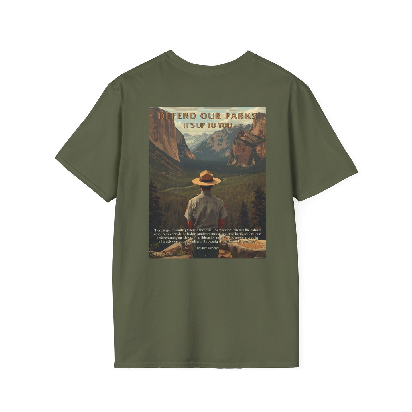 Green t-shirt with a graphic of a Park Ranger overlooking Yosemite national Park with the text “Defend our parks. It’s up to you!” And an inspiring quote.