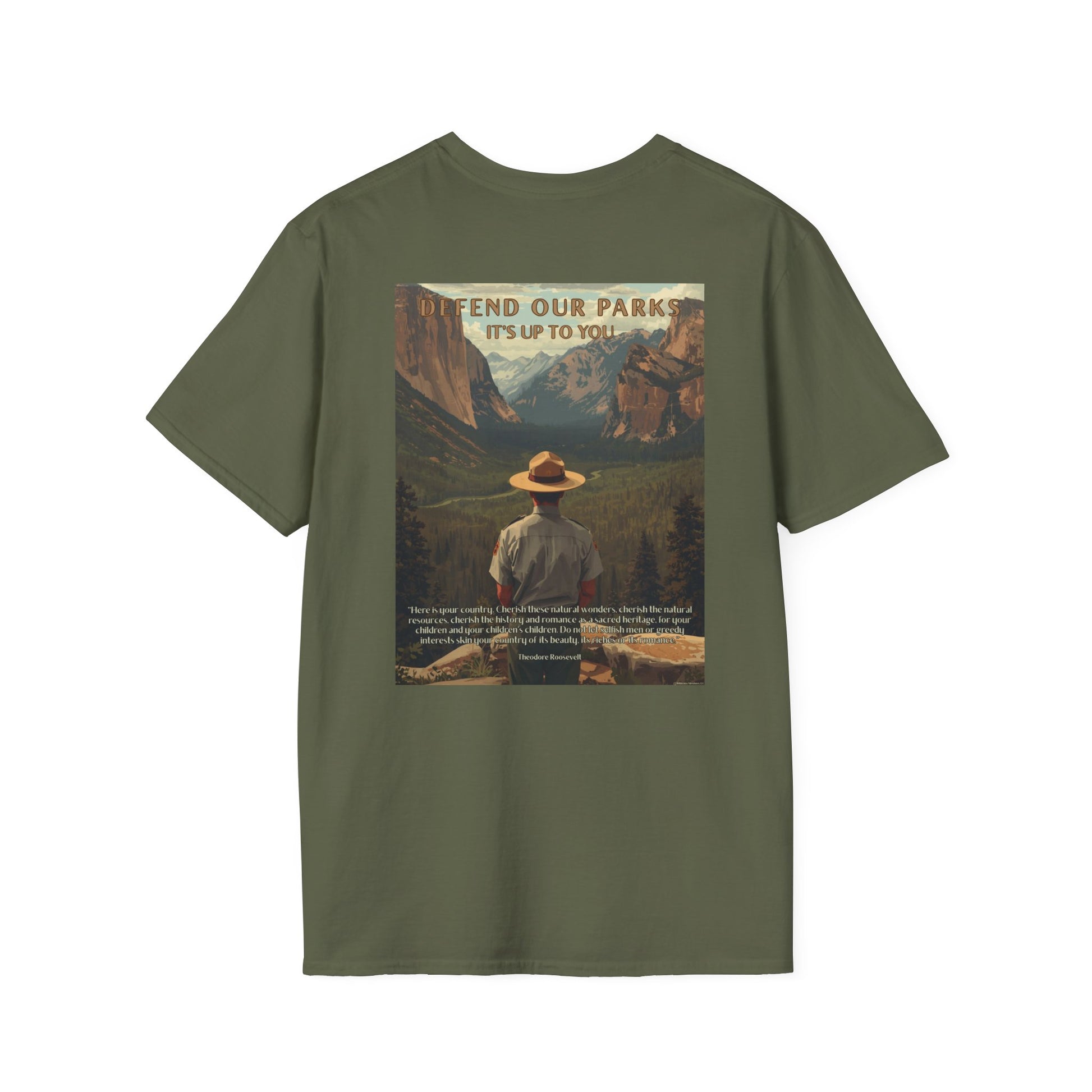 Green t-shirt with a graphic of a Park Ranger overlooking Yosemite national Park with the text “Defend our parks. It’s up to you!” And an inspiring quote.