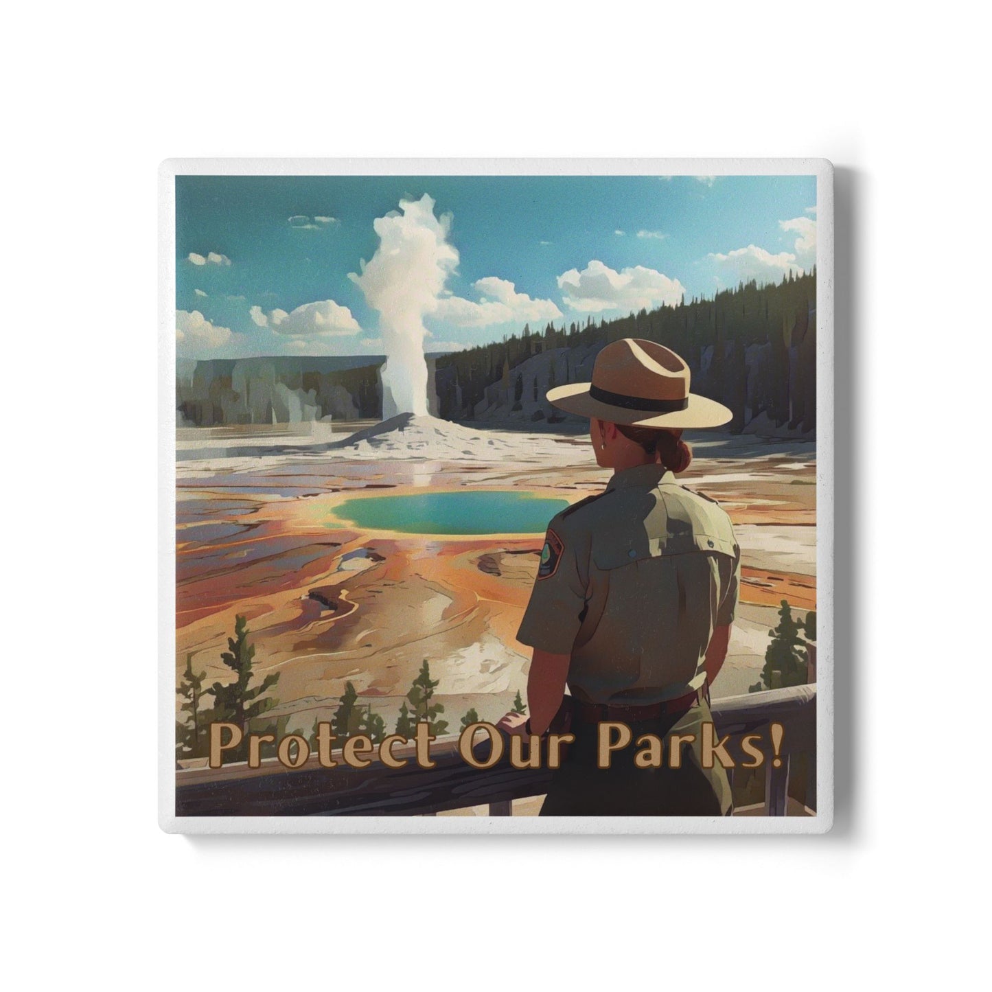 Illustration of a park ranger looking at a geyser with 'Protect Our Parks!' text.