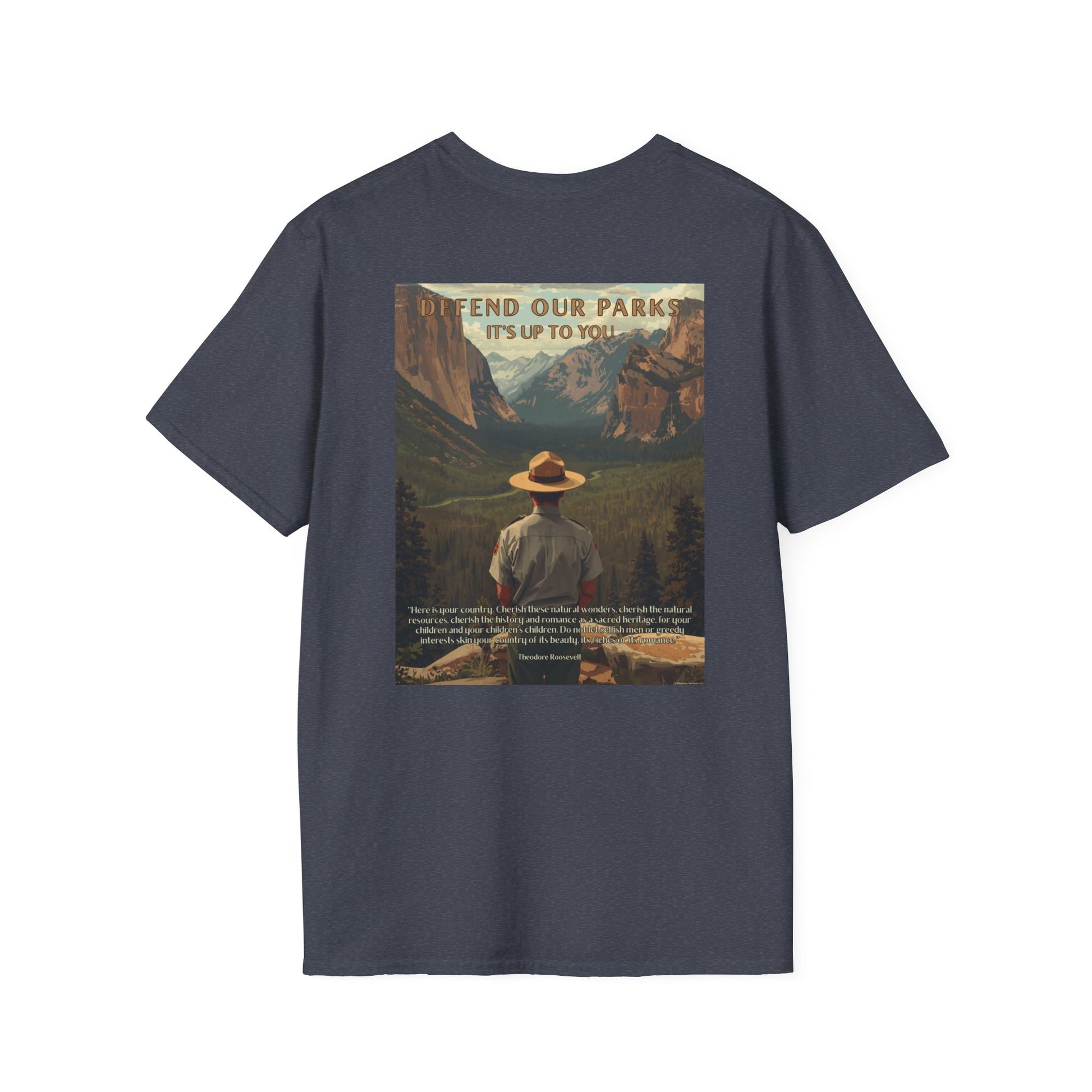 Dark gray t-shirt with a graphic of a Park Ranger overlooking Yosemite national Park with the text “Defend our parks. It’s up to you!” And an inspiring quote.