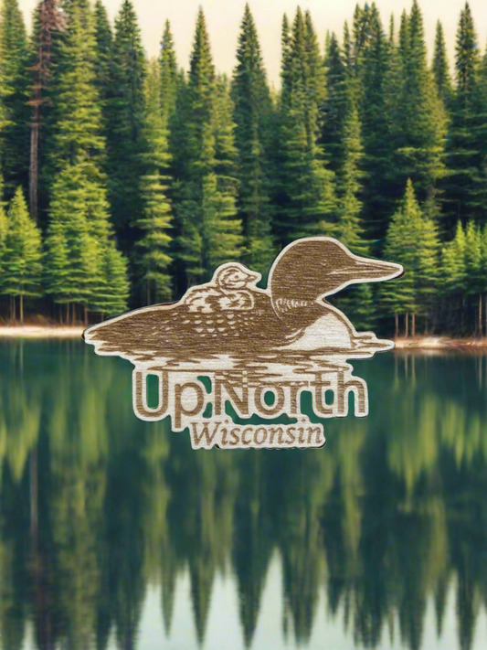 Loon shaped wood magnet with baby loon and the text "up North Wisconsin". 