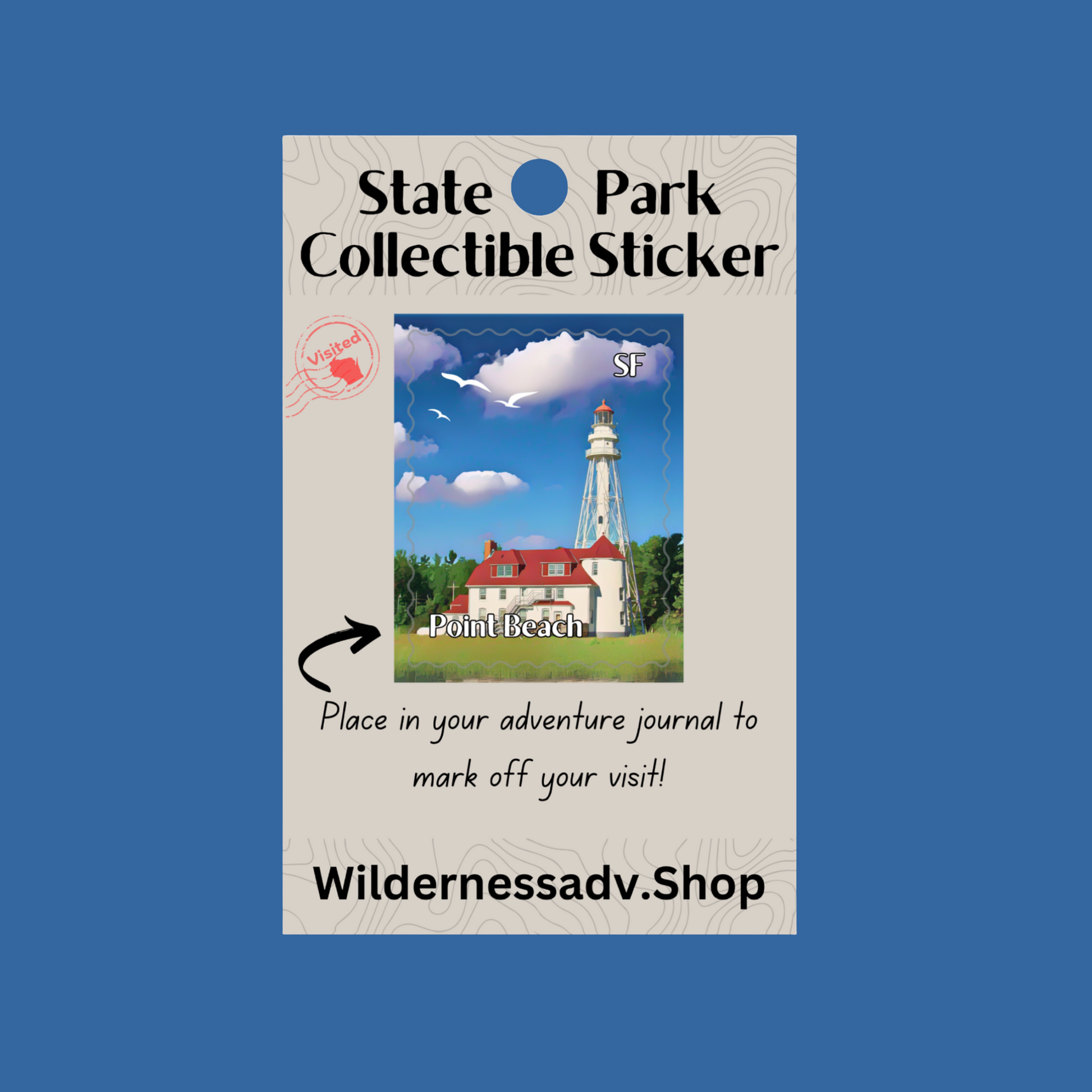 Sticker for Wisconsin State Park Adventure Journal depicting a lighthouse against the backdrop of a green tree-line and bright blue sky. 