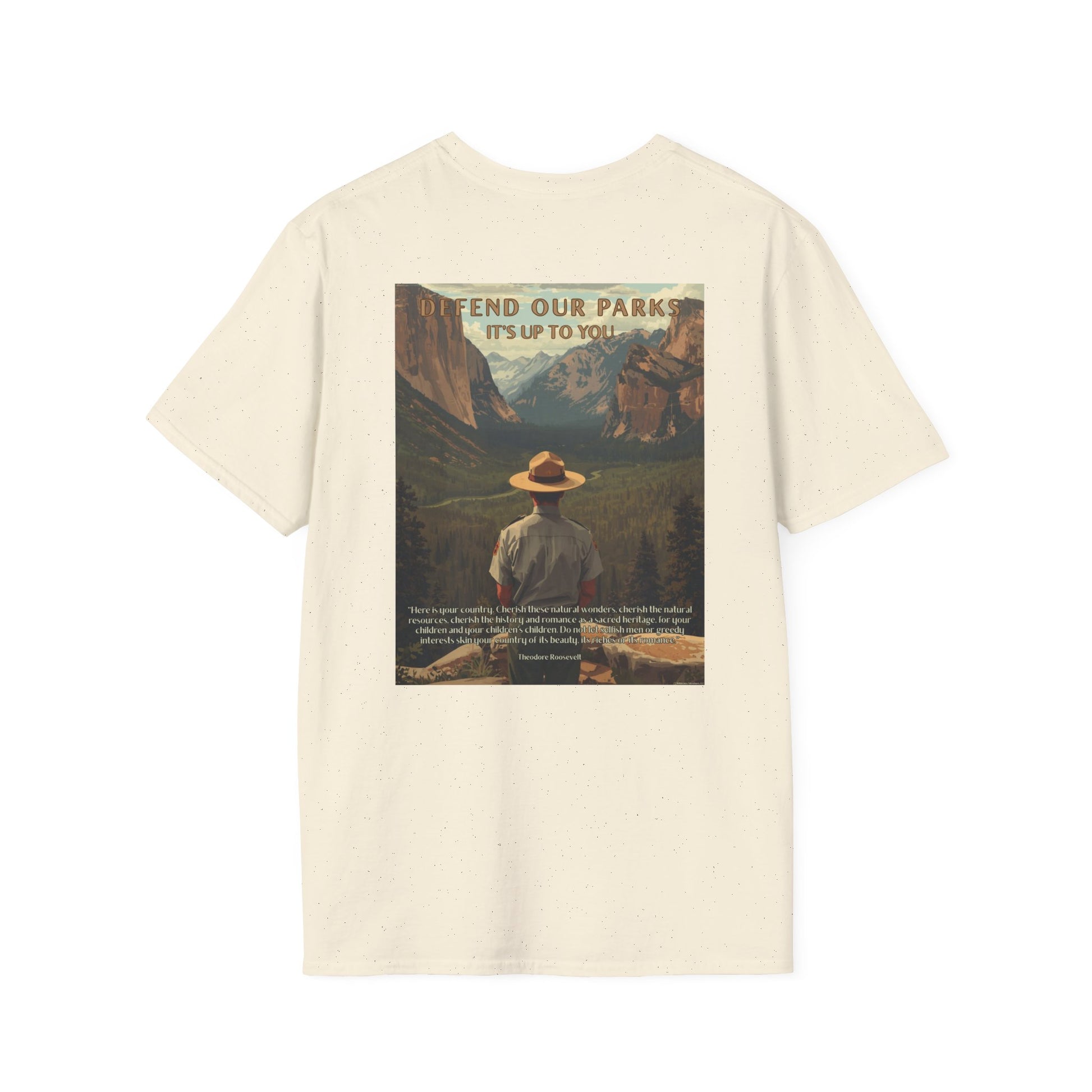 Beige t-shirt with a graphic of a Park Ranger overlooking Yosemite national Park with the text “Defend our parks. It’s up to you!” And an inspiring quote.
