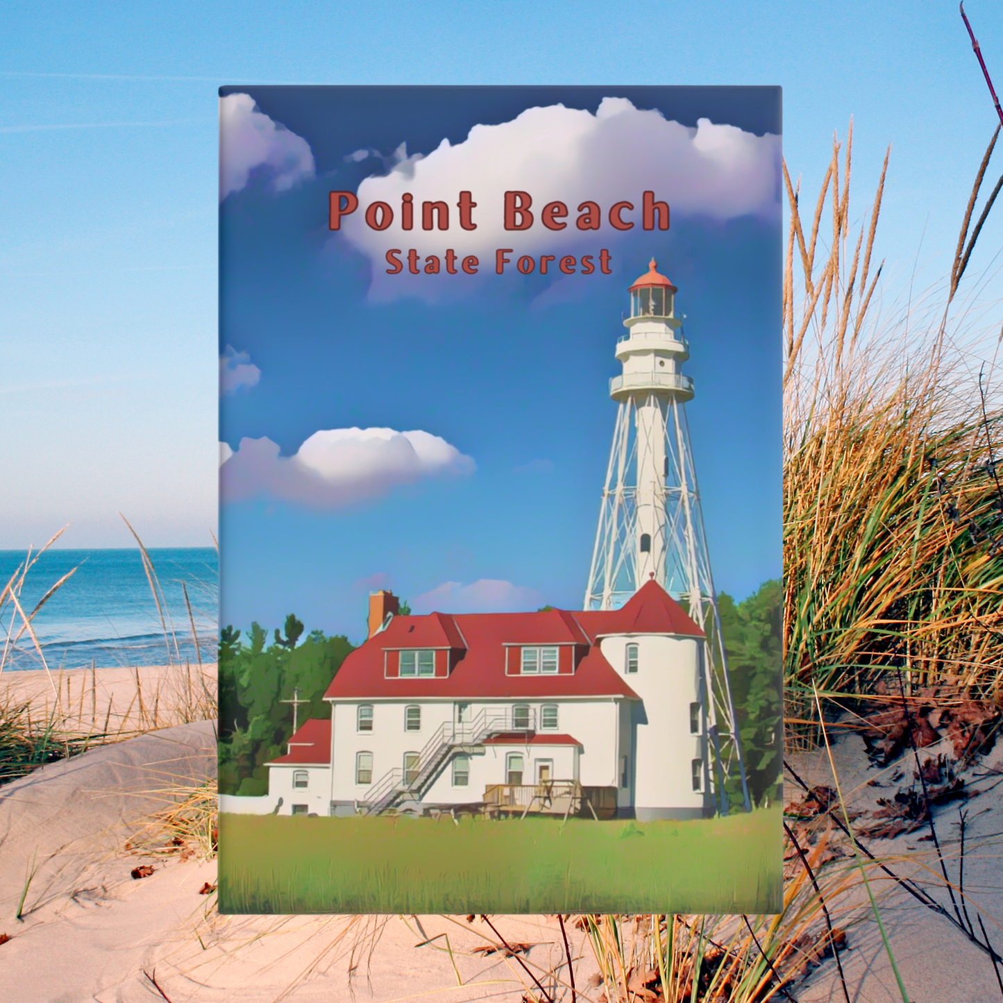 Magnet depicting the Rawley Point lighthouse and the text “point beach state forest”  against a sand dune background.